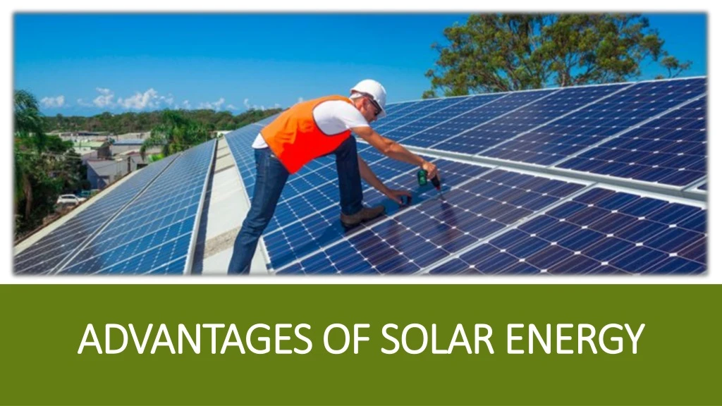 advantages of solar energy