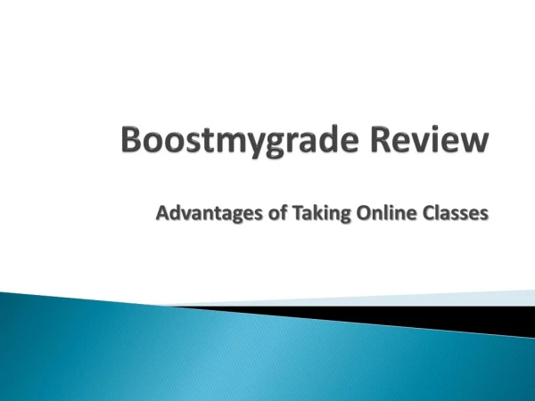 Boostmygrade review - Further Benefits of Online Classes