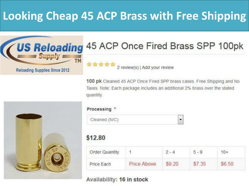 looking cheap 45 acp brass with free shipping