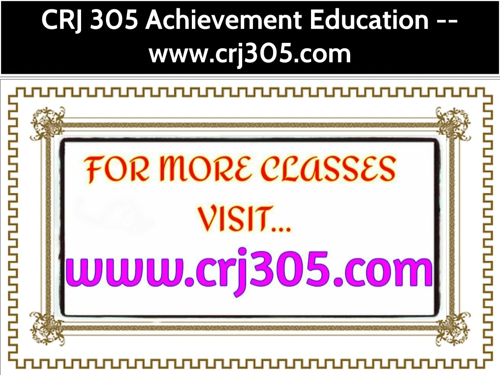 crj 305 achievement education www crj305 com