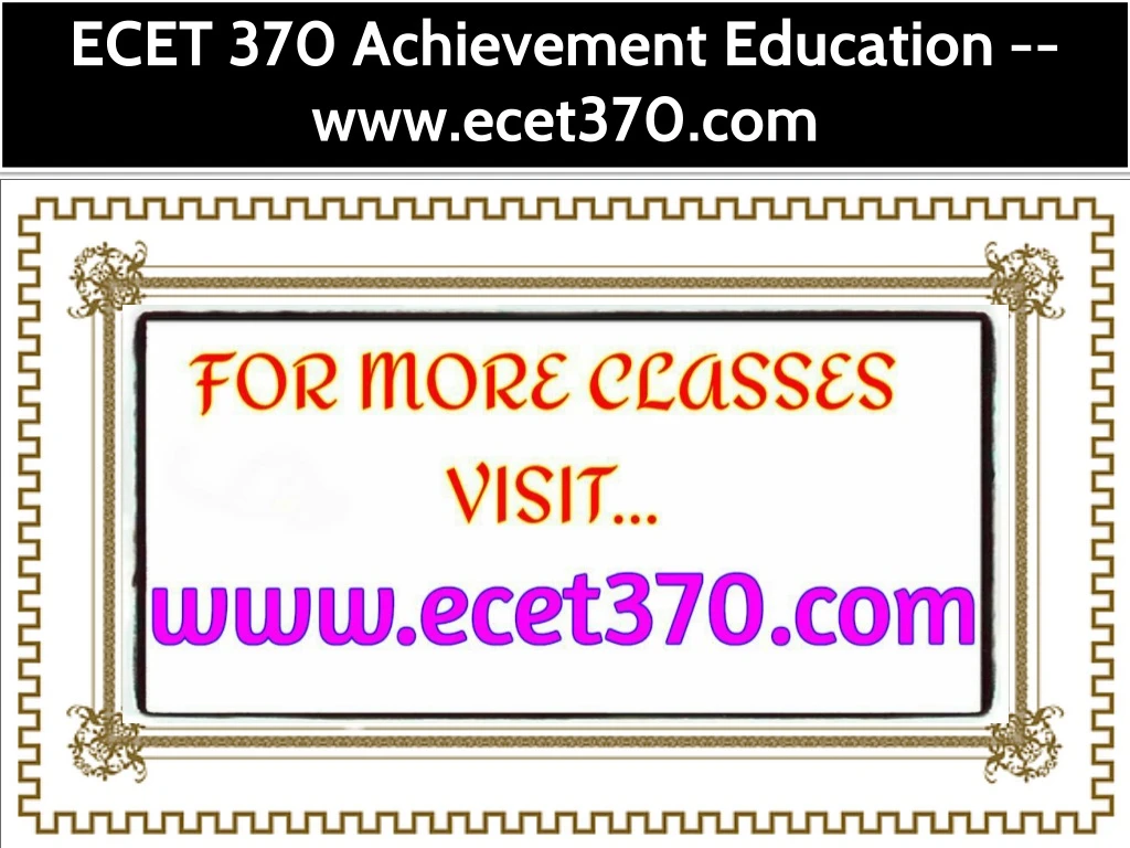 ecet 370 achievement education www ecet370 com