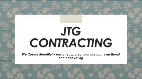 General Contractors San Antonio Texas -JTG Contracting