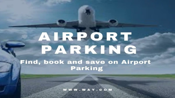 Booking online airport parking on way.com