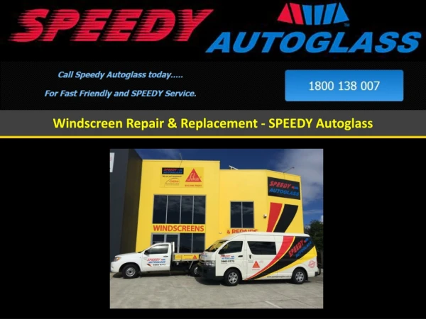 Windscreen Repair & Replacement - SPEEDY Autoglass