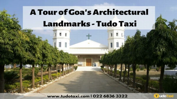 A Tour of Goa's Architectural landmarks - Tudo Taxi