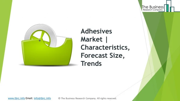 Global Adhesives Manufacturing Market | Characteristics, Forecast Size, Trends