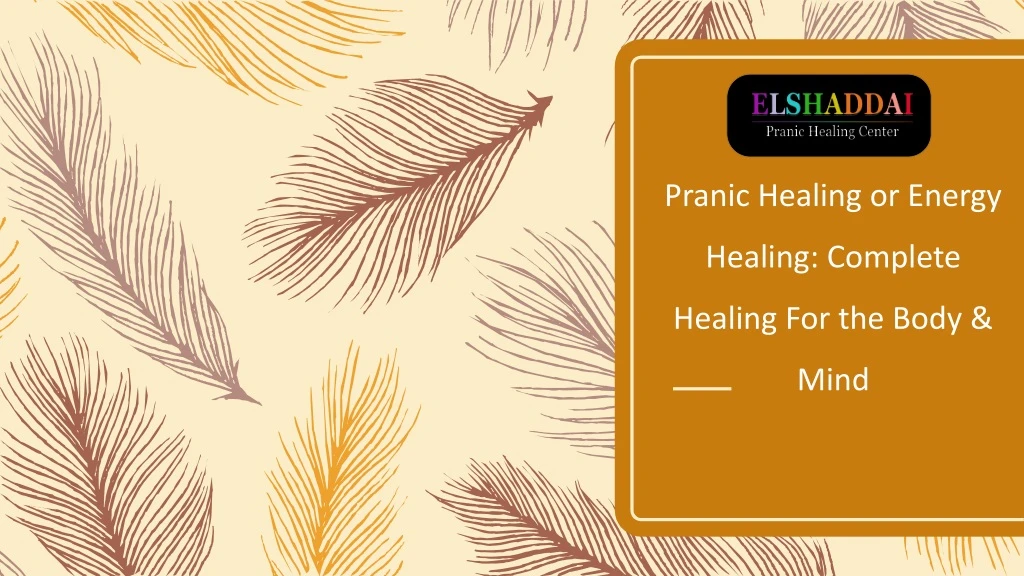 pranic healing or energy healing complete healing