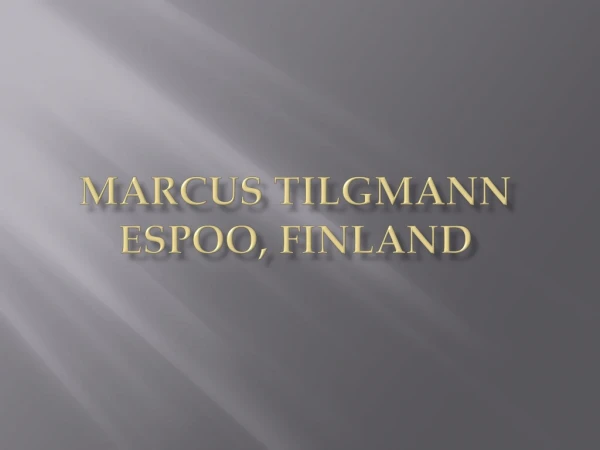 Marcus Tilgmann- Espoo Finland