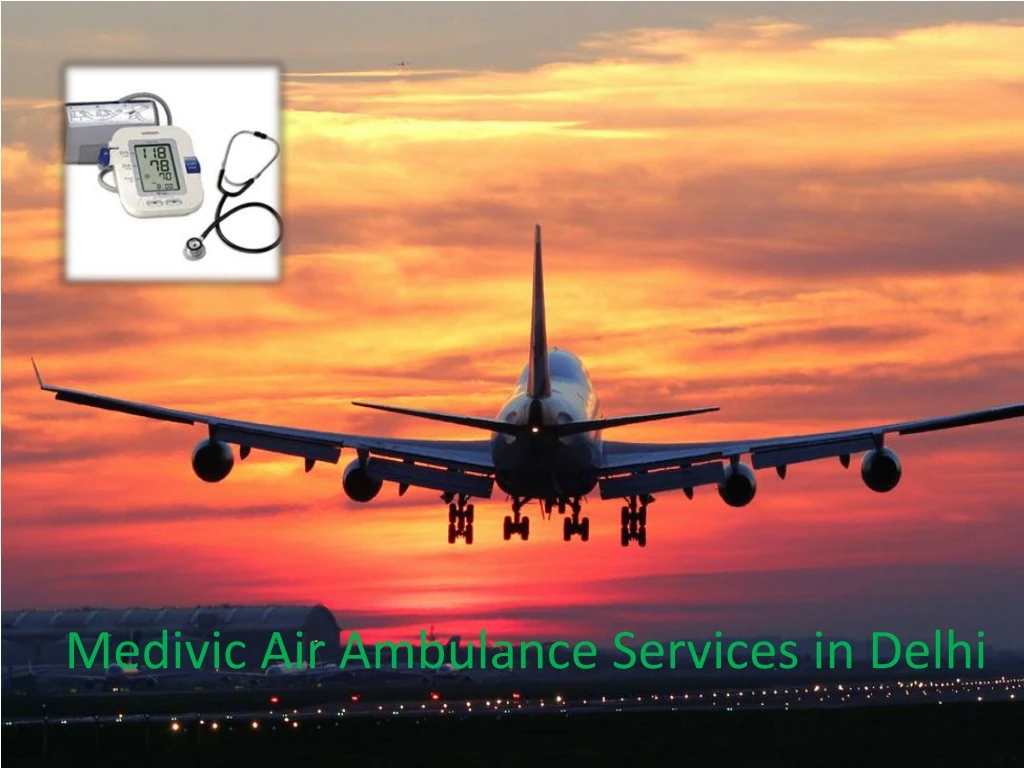 medivic air ambulance services in delhi