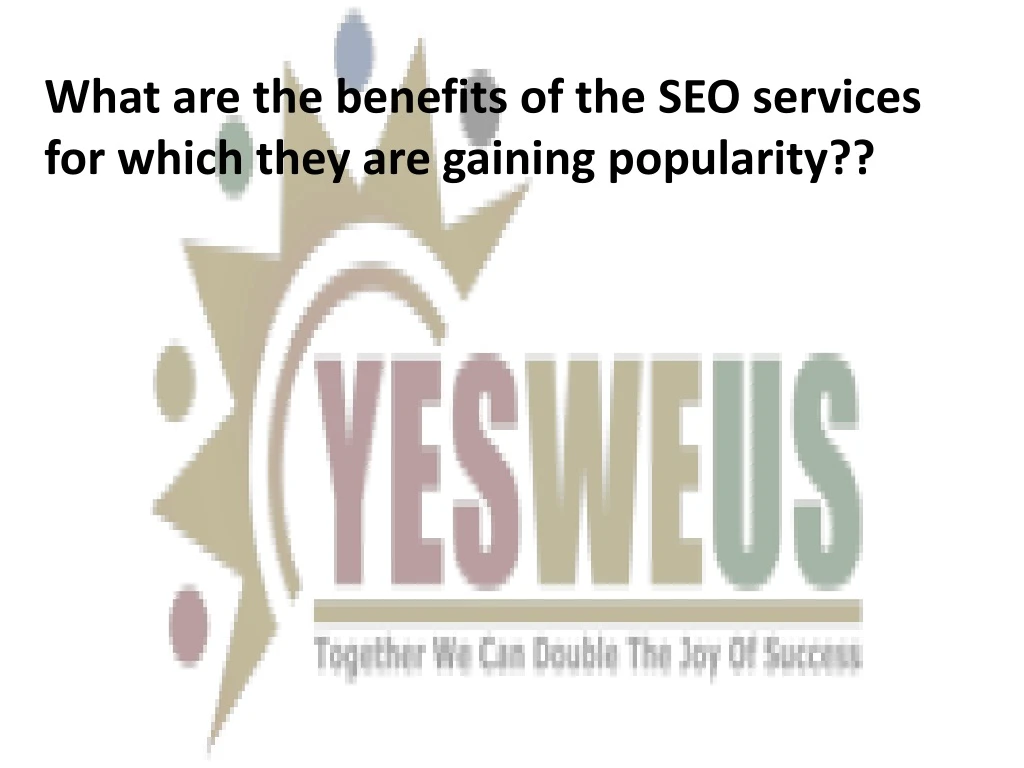 what are the benefits of the seo services