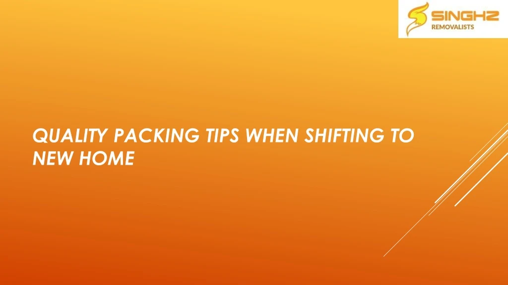 quality packing tips when shifting to new home