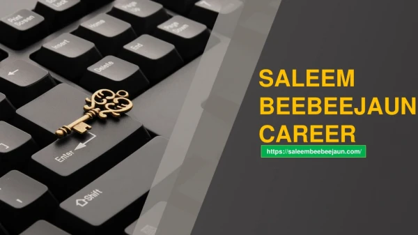 Saleem Beebeejaun Career