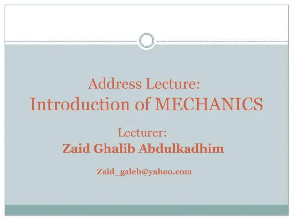 Address Lecture: Introduction of MECHANICS