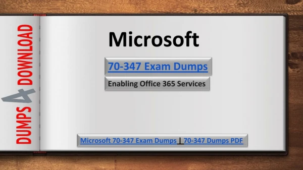 How to Use Microsoft 70-347 Exam Dumps to Desire | Dumps4download.us