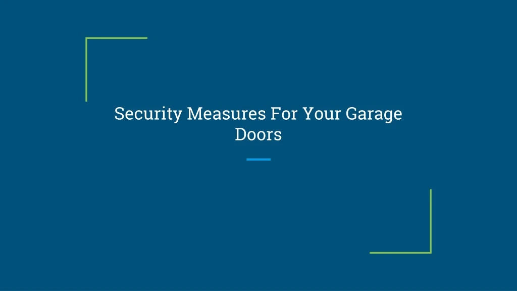 security measures for your garage doors