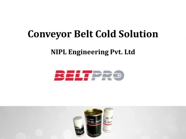 Conveyor Belt Cold Solution