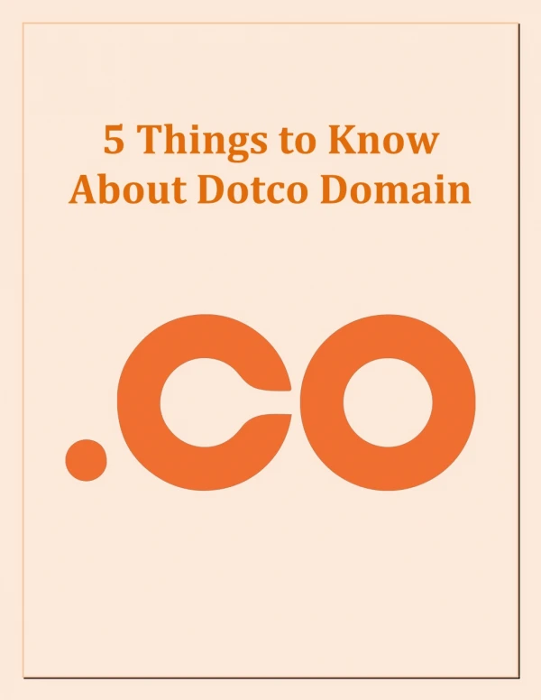 5 Things to Know About Dotco Domain