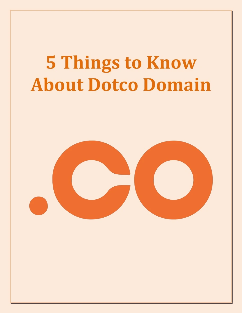 5 things to know about dotco domain