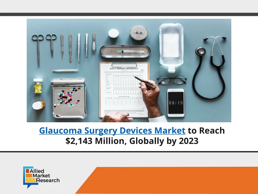 glaucoma surgery devices market to reach