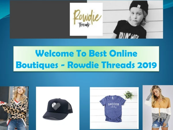 Welcome To Best Online Boutiques - Rowdie Threads 2019