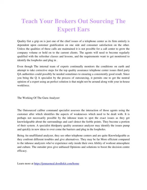 Teach Your Brokers Out Sourcing The Expert Ears