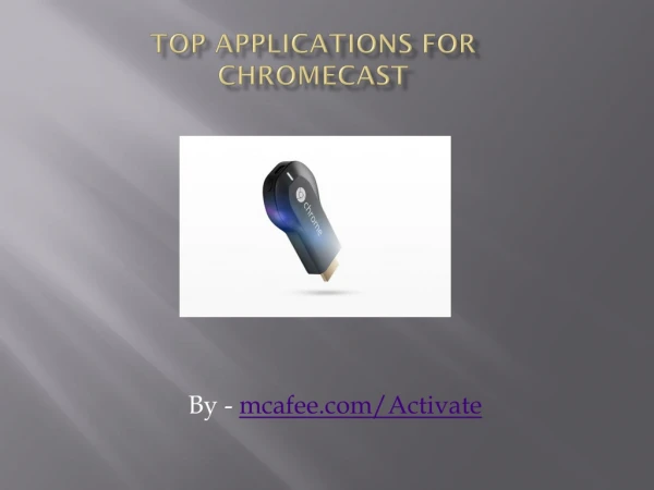 Top 5 Applications for Chromecast