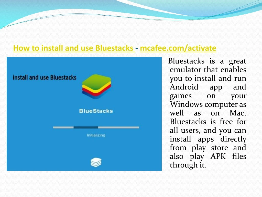 how to install and use bluestacks mcafee com activate