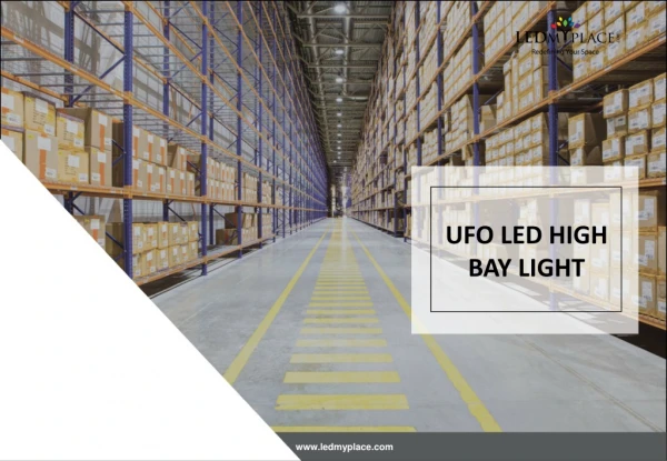 Welcome commercial with The UFO LED High Bay Light