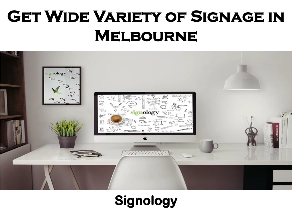 get wide variety of signage in melbourne