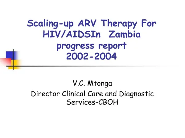 Scaling-up ARV Therapy For HIV
