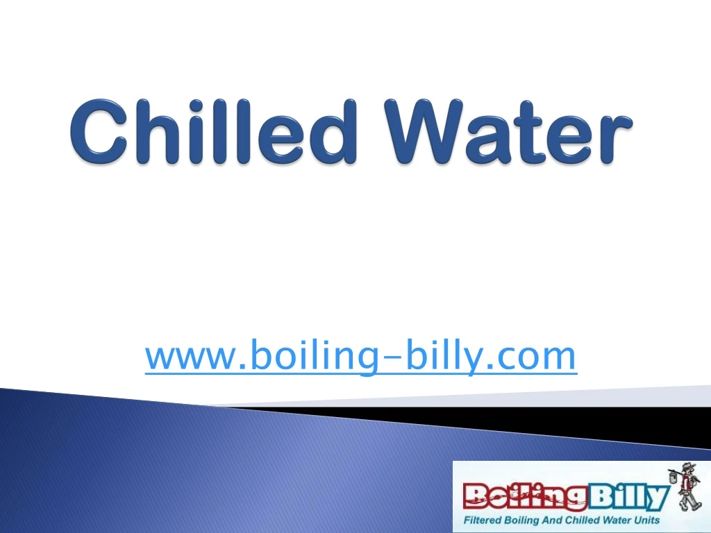 chilled water