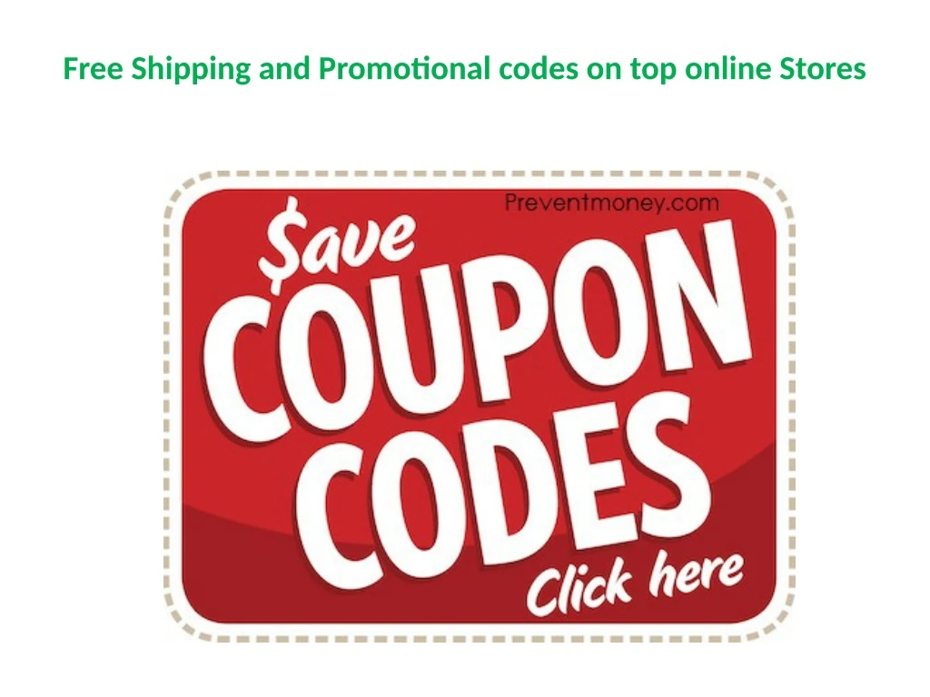 free shipping and promotional codes on top online