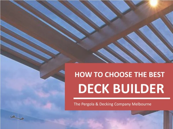 How to Choose the Best Deck Builder