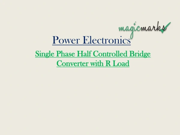 power electronics single phase half controlled