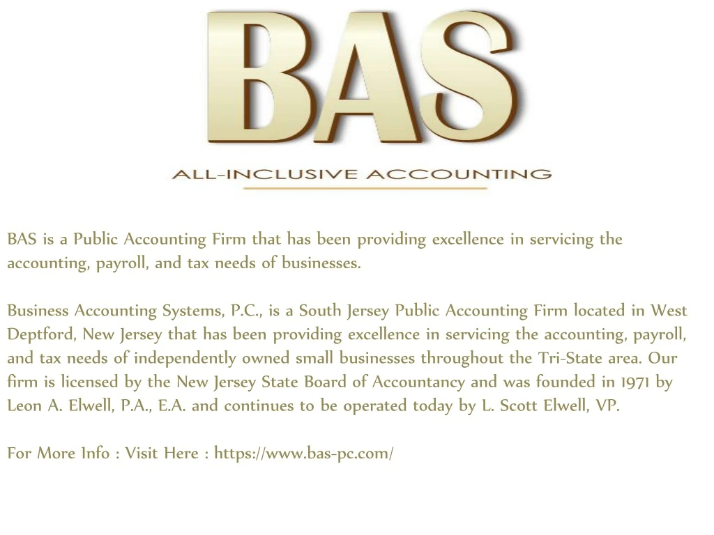 bas is a public accounting firm that has been