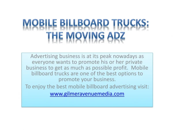Mobile Billboard Trucks: The Moving Adz