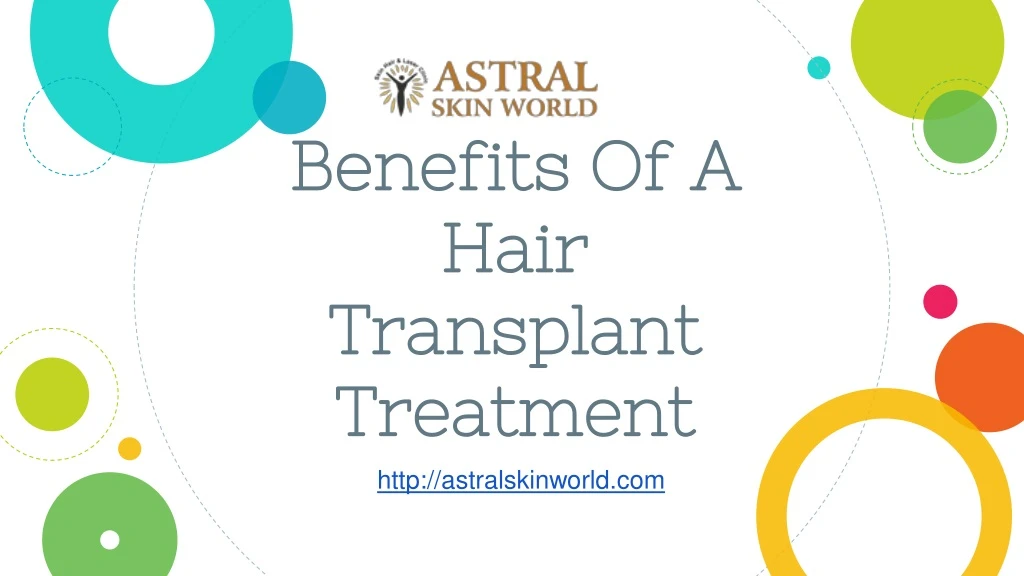 benefits of a hair transplant treatment