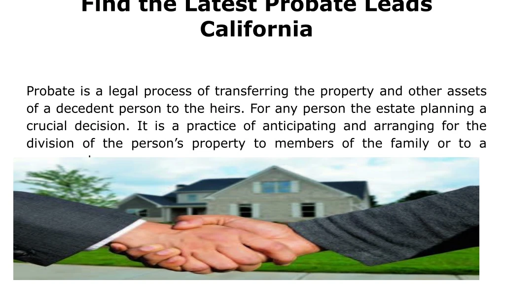 find the latest probate leads california