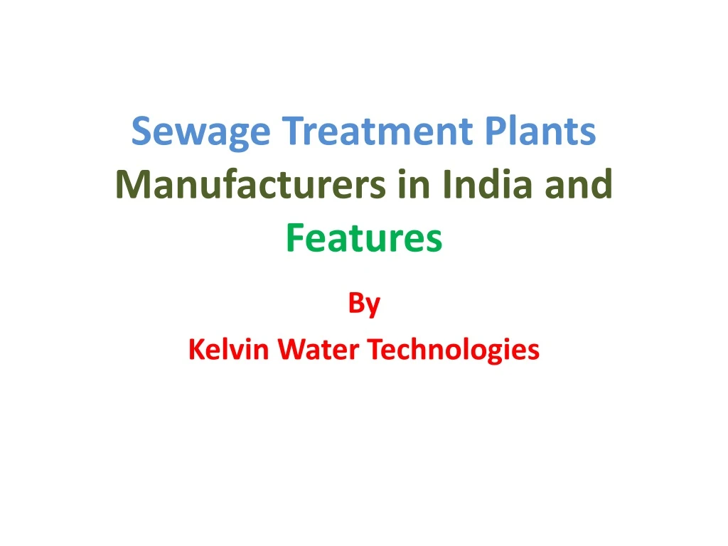 sewage treatment plants manufacturers in india and features