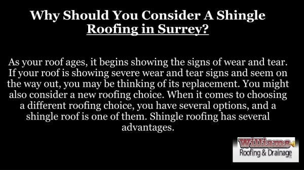 Why Should You Consider A Shingle Roofing Surrey?
