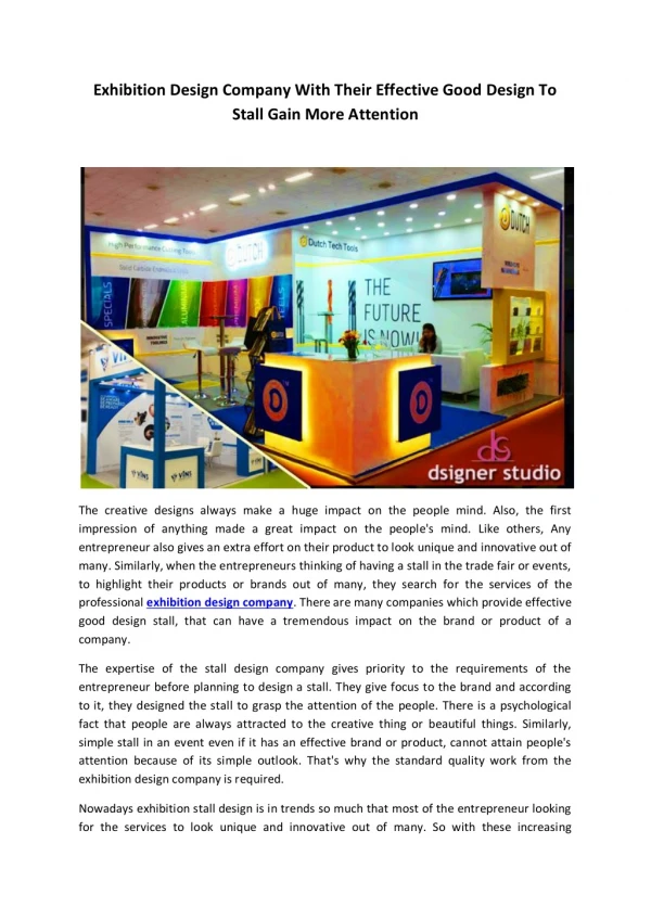 Exhibition Design Company With Their Effective Good Design To Stall Gain More Attention