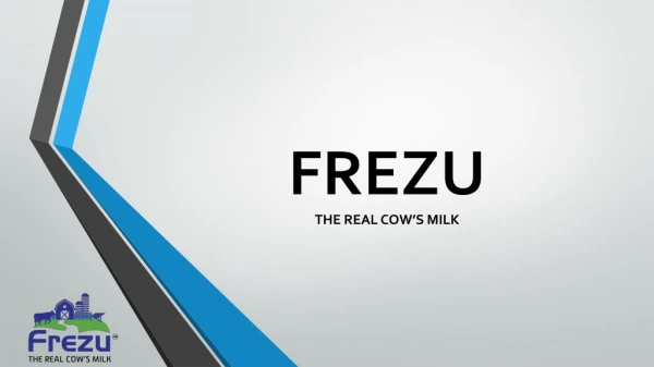 Activities of Frezu the real cows milk