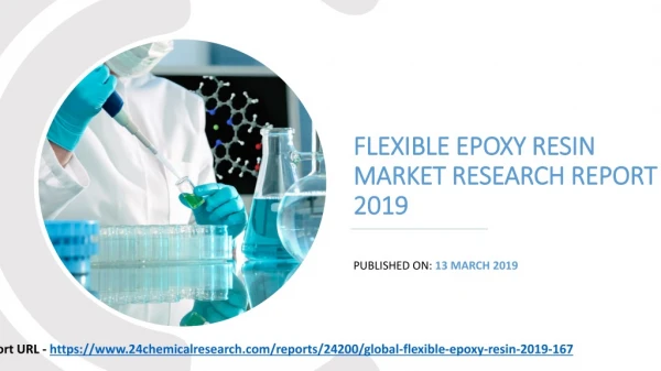 Flexible Epoxy Resin Market Research Report 2019
