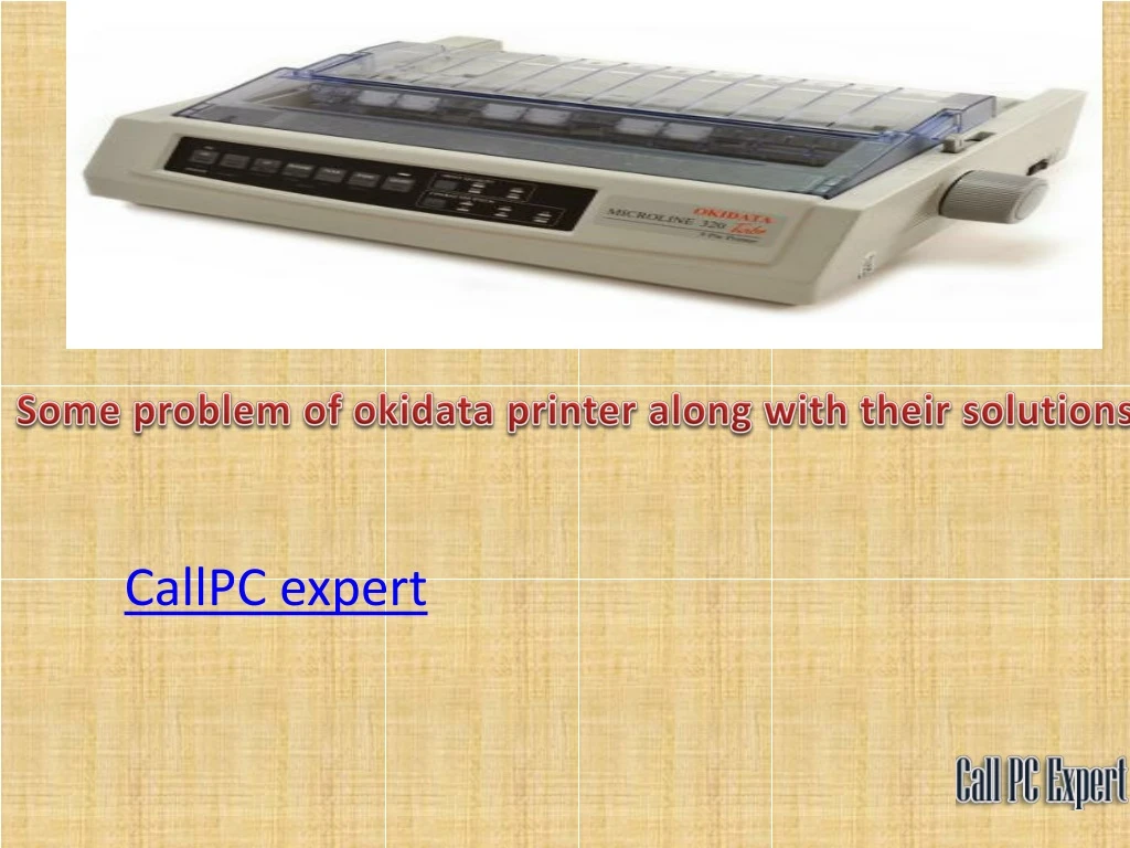 some problem of okidata printer along with their