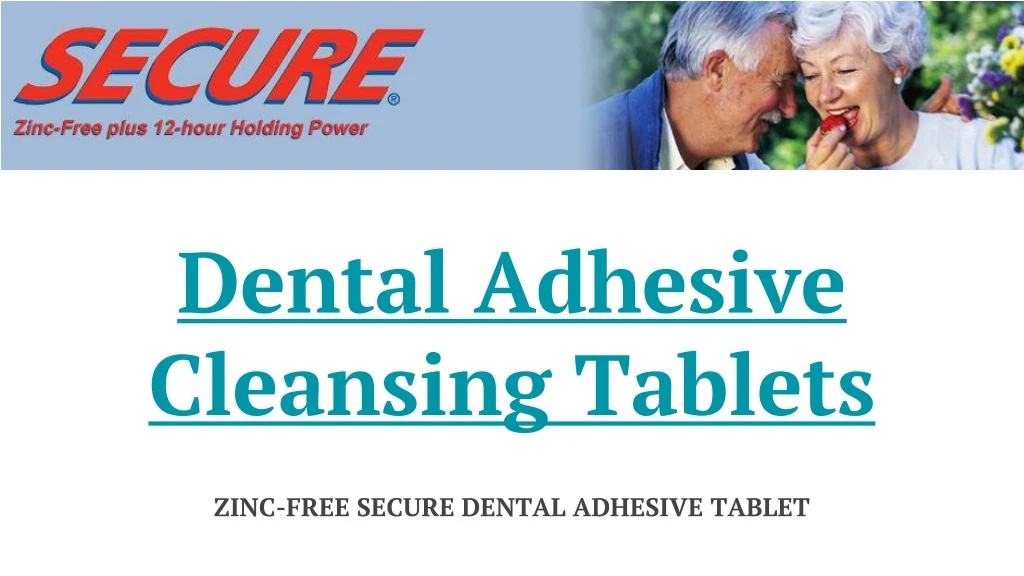 dental adhesive cleansing tablets