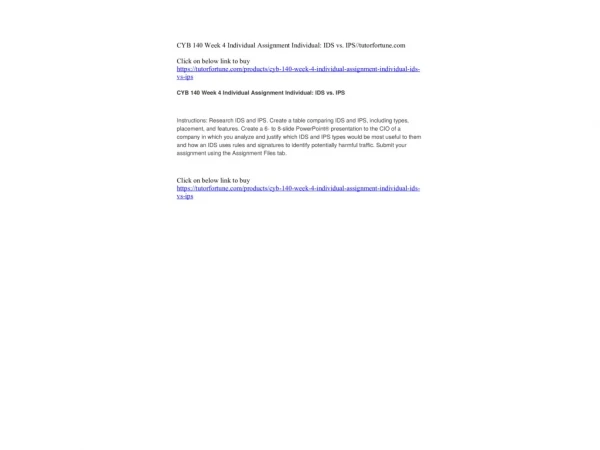 CYB 140 Week 4 Individual Assignment Individual: IDS vs. IPS//tutorfortune.com