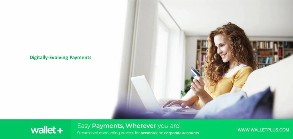 digitally evolving payments