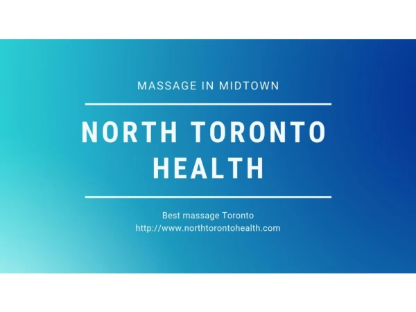 #1 Massage In Midtown | North Toronto Health