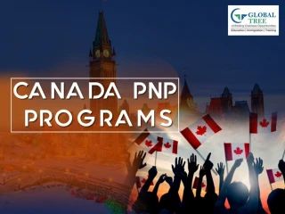 PNP Canada Immigration Consultants in India - Global Tree. - slide 1