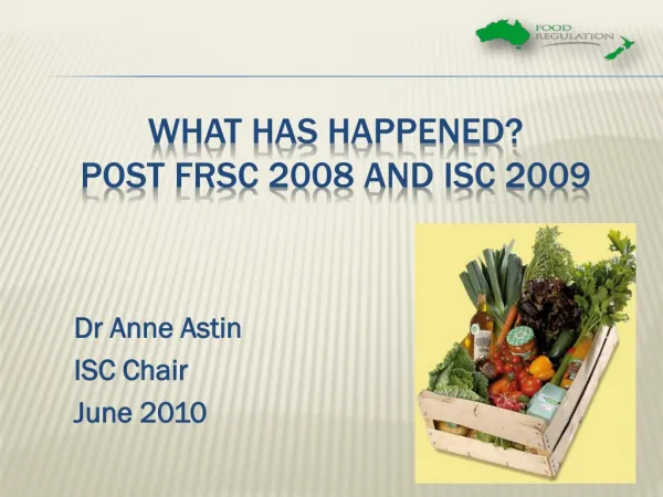 What has happened? POST FRSC 2008 AND ISC 2009